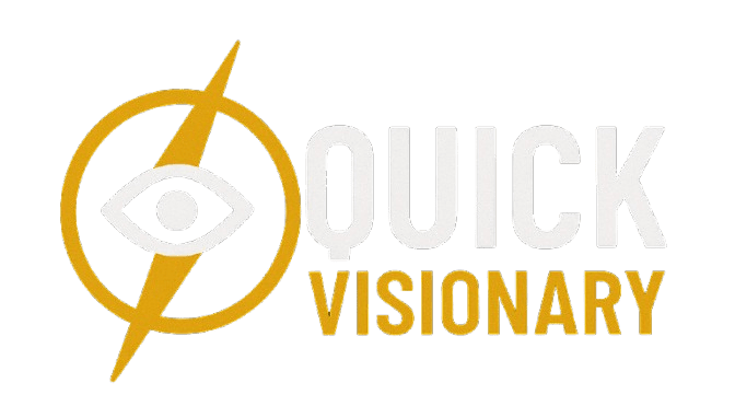 Quick Visionary